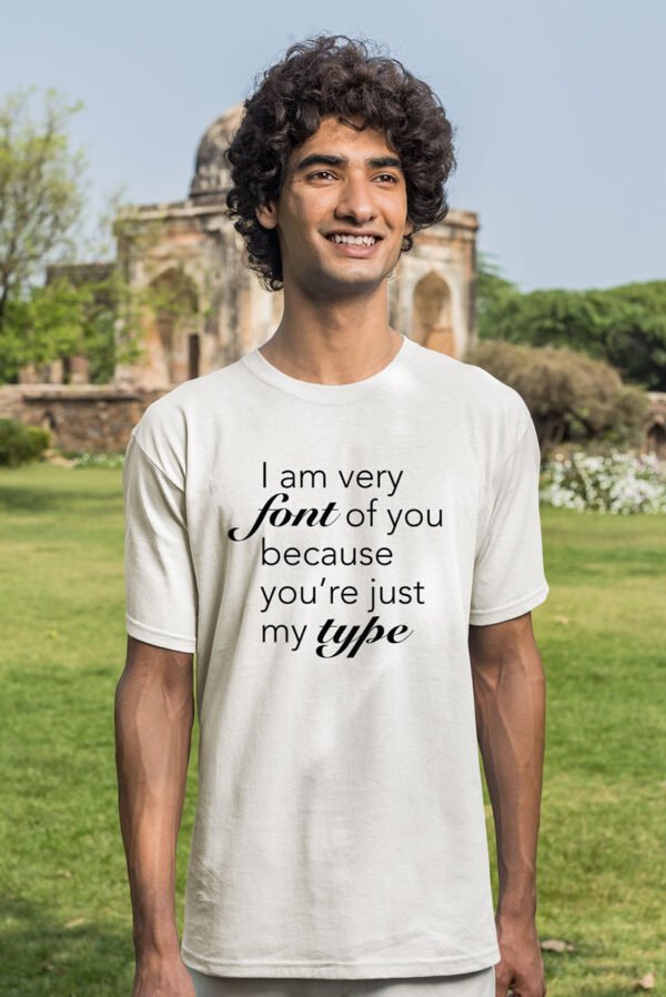 I am very font of you
